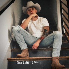 Dixon Dallas - Better Without You