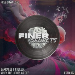 Barralez & Calleja - When The Lights Go Off