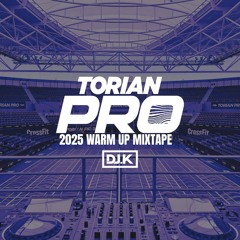Djk - Torian Pro 2025 Warmup (Workout Mixtape )
