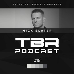 The Techburst Podcast 018 - Nick Slater