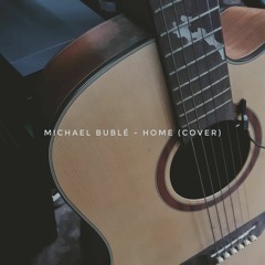 Michael Buble - Home (Cover)