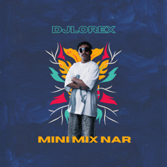 DJLOREX - MINI MIX NAR - ميني مكس نار