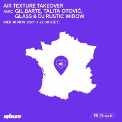 Air Texture takeover avec Gil.Barte, Talita Otović, Glass & DJ Rustic Widow - 10 Novembre 2021