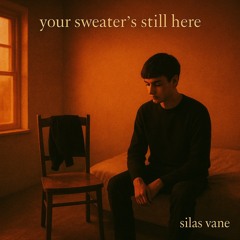 Your Sweater’s Still Here