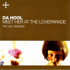 Da Hool - Meet Her At The Love Parade (Pete Heller's Stylus Style) (2001)