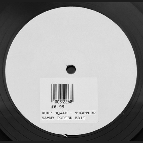 RUFF SQWAD - TOGETHER (SAMMY PORTER REMIX) [MESSAGE IN A BOTTLE]