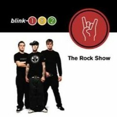 Blink - 182 - The Rock Show