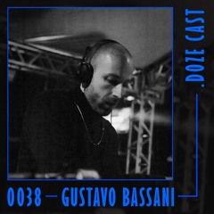 .DOZE Cast #0038 - Gustavo Bassani