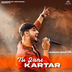 Tu Jane Kartar