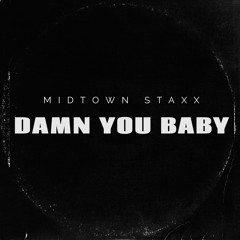 Damn You Baby  - Instrumental Track