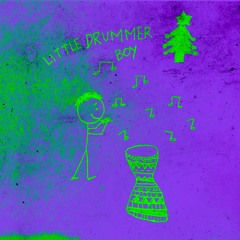 Little Drummer. Boy!