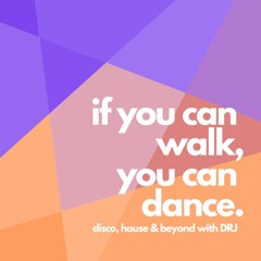 If you can walk, you can dance #003