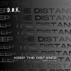 [FREEDL] KEEP THE DISTANCE (original mix)
