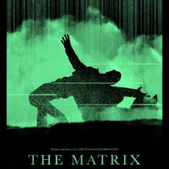 The Matrix (1999) - Original Soundtrack