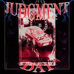 JUDGMENT DAY (OUT NOW ON SPOTIFY)