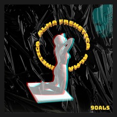 90ALS - Alma Frenética [FREE DL]