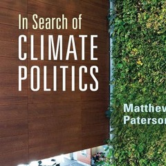 ❤read✔ In Search of Climate Politics