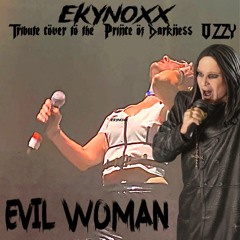 Evil woman ( Black Sabbath Cover) Tribute to Ozzy