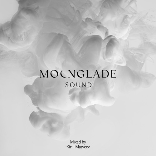 MOONGLADE SOUND w/ Kirill Matveev - 22.11.24