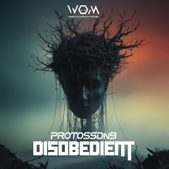 ProtossDnB - Disobedient