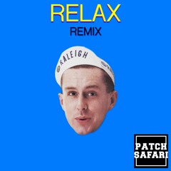 Frankie Goes to Hollywood - Relax (Patch safari remix)