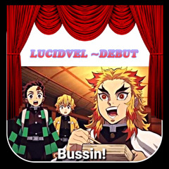 LUCIDVEL~ Debut prod.(G1)
