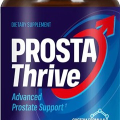 ProstaThrive Reviews: Legit Supplement for Prostate?