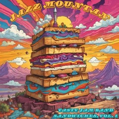 Tasty Jam Band Sandwiches - Vol. 1