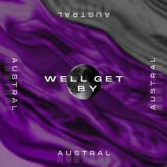 We´ll Get By