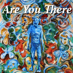 Are You There (ft. Alfonso Llorente Sardi - elec. guitar) Dave & Jan Heffner - vocals