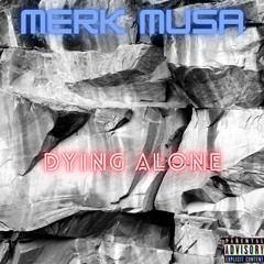 Dying Alone [Prod. sonnı]