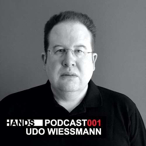 Udo Wiessmann - HANDS Podcast 001