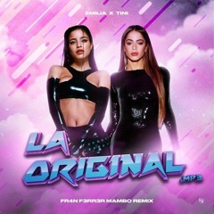 EMILIA x TINI - Version Original (Arthur Later Bootleg)