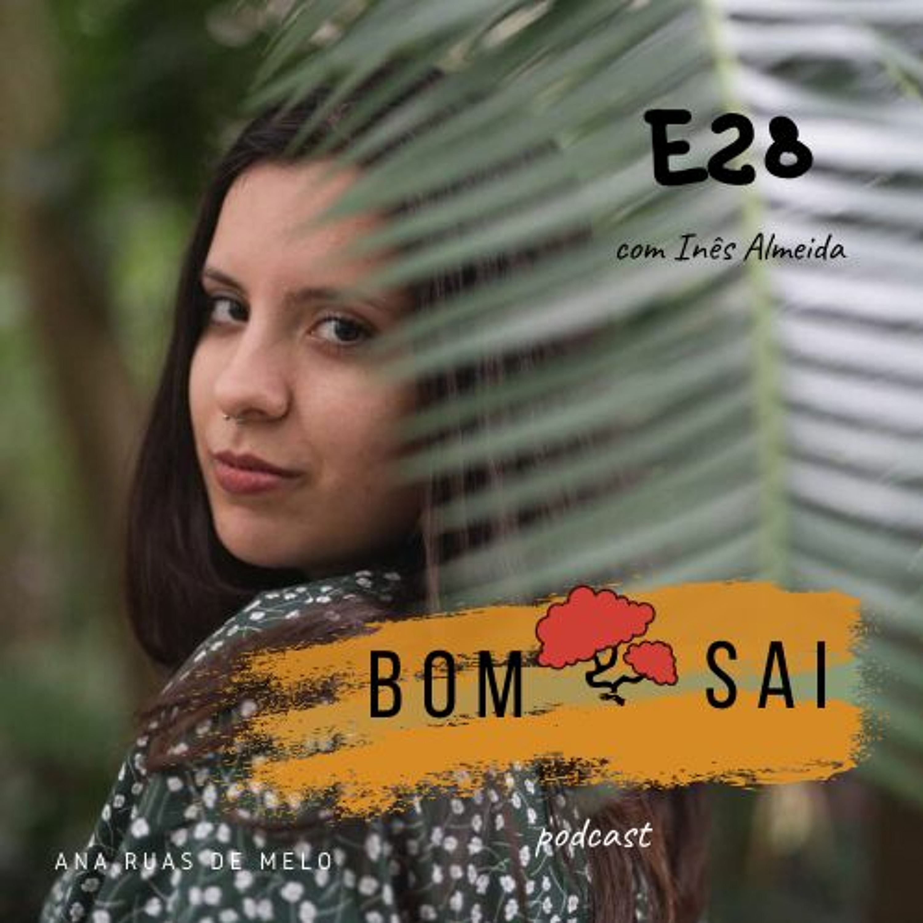Episódio 28 - Paixão pela saúde da mulher, viver em Londres e muito mais com Inês Almeida