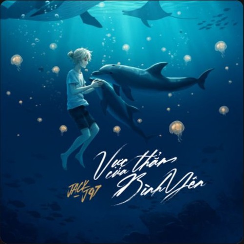 VỰC THẲM CỦA BÌNH YÊN | JACK - J97 | Track No.4 (LOSSLESS)