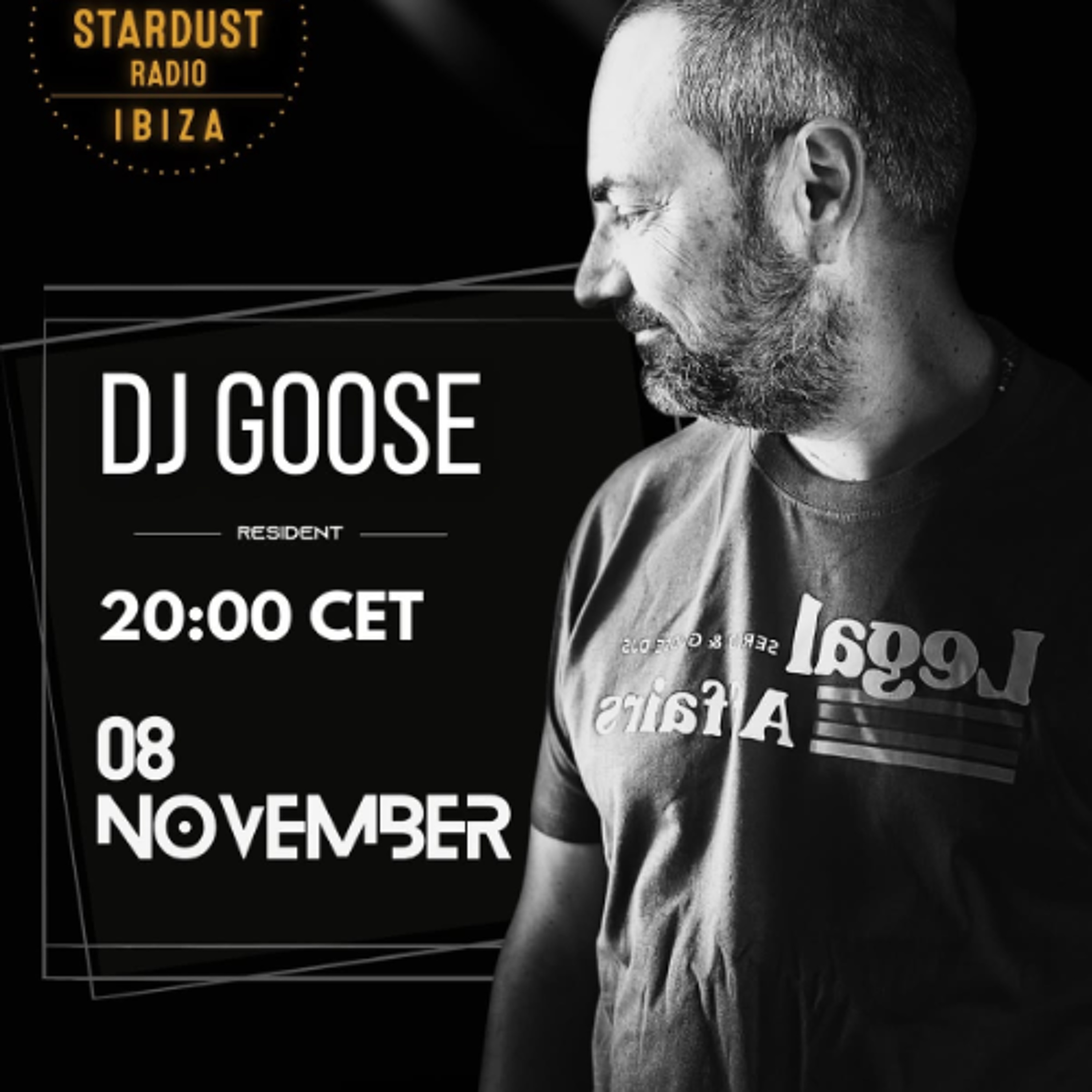 DJ Goose - Ibiza Stardust Radio Show 8 November 2025 (In the mix) episode artwork