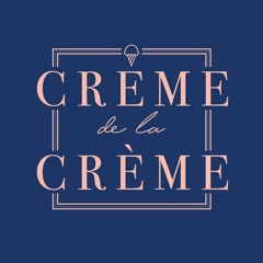 Crème de la Crème 3- Sets