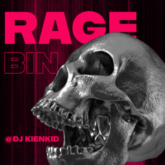 Rage - Bin