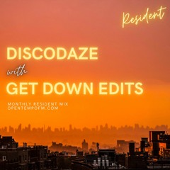 DiscoDaze Resident Mix Sets (Get Down Edits)