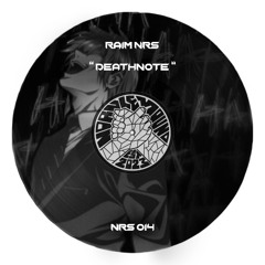 [FREE DL] RAIM NRS  - Death Note (Psy Edit)
