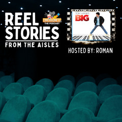 Reel Stories From The Aisles - Big