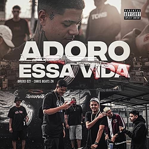 Bruxo “Adoro Essa Vida” 💰 (Prod. Chris Beats Zn)