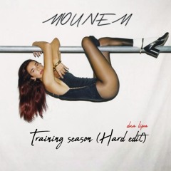 Mounem -Dua lipa Training season (Hard edit)