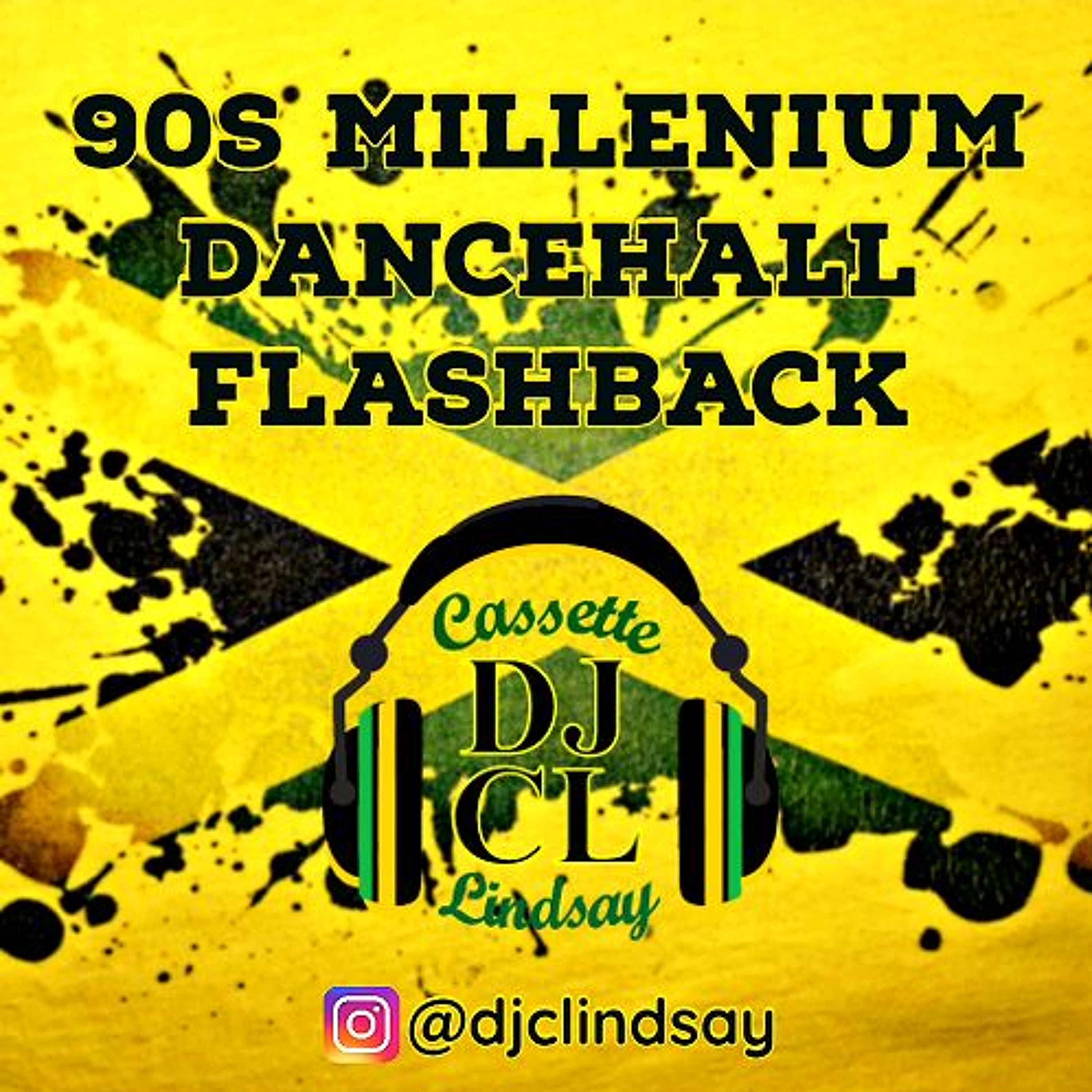 DJ CL 90s MILLENIUM DANCEHALL FLASHBACK episode artwork