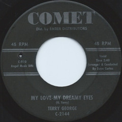 Terry George - My Love-My Dreamy Eyes