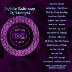 Infinity Radio #009 Quarantine Edition (DJ MannyM)