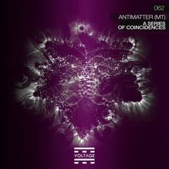 ANTIMATTER (MT) - Reasons Undefined (Original Mix) [VOLTAGE]