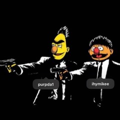 purpda1 + yurmike - ernie & bert (p. drewwcold & nuukteam