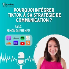 Pourquoi ajouter tiktok à sa stratégie de communication ?