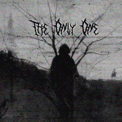 The Only One
